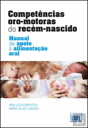 Competências Oro-Motoras do Recém-Nascido
