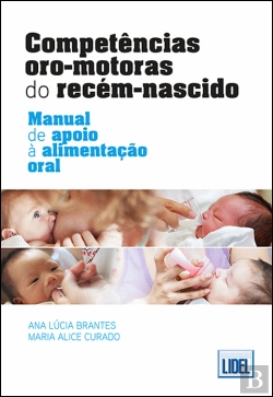 Bertrand.pt - Competências Oro-Motoras do Recém-Nascido