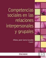 Competencias Sociales En Las Relaciones Interpersonales Y Grupales