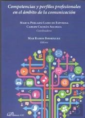 Competencias Y Perfiles Profesionales En El Ámbito De La Comunicación