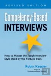 Competency-Based Interviews, Revised Edition