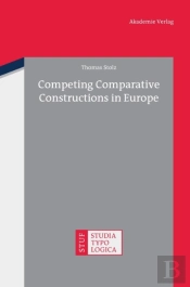 Competing Comparative Constructions In Europe