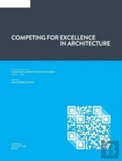 Competing For Excellence In Architecture