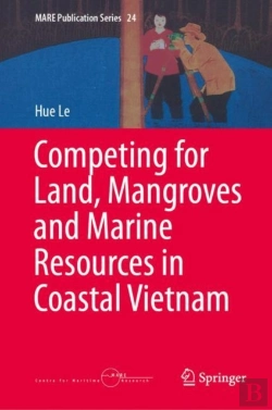 Bertrand.pt - Competing For Land, Mangroves And Marine Resources In Coastal Vietnam
