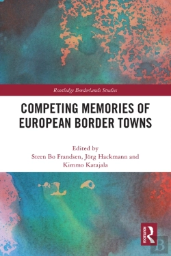 Bertrand.pt - Competing Memories Of European Border Towns