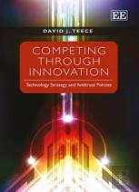 Competing Through Innovation - Technology Strategy And Antitrust Policies