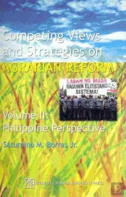 Bertrand.pt - Competing Views And Strategies On Agrarian Reform V. 2; Philippine Perspective