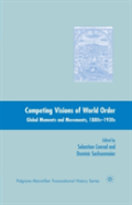 Competing Visions Of World Order