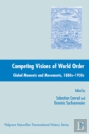 Competing Visions Of World Order