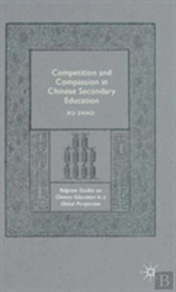 Bertrand.pt - Competition And Compassion In Chinese Secondary Education