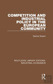 Competition And Industrial Policy In The European Community