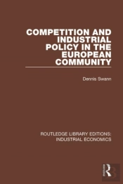 Competition And Industrial Policy In The European Community