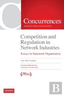 Competition And Regulation In Network Industries