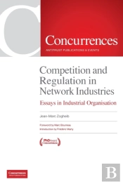 Competition And Regulation In Network Industries