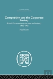 Competition And The Corporate Society