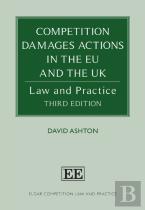 Competition Damages Actions In The Eu And The Uk
