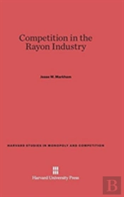 Competition In The Rayon Industry