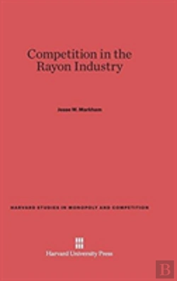Bertrand.pt - Competition In The Rayon Industry