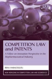 Competition Law And Patents - A Follow-On Innovation Perspective In The Biopharmaceutical Industry