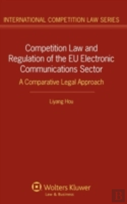 Bertrand.pt - Competition Law And Regulation Of The Eu Electronic Communications Sector