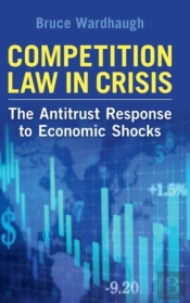 Competition Law In Crisis