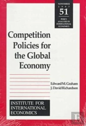 Competition Policies For The Global Economy