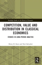 Competition, Value And Distribution In Classical Economics