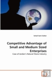 Competitive Advantage Of Small And Medium Sized Enterprises