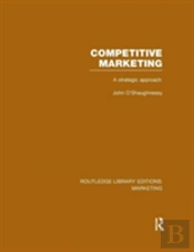 Competitive Marketing (Rle Marketing)