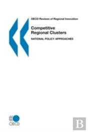 Competitive Regional Clusters: National Policy Approaches