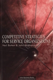 Competitive Strategies For Service Organizations