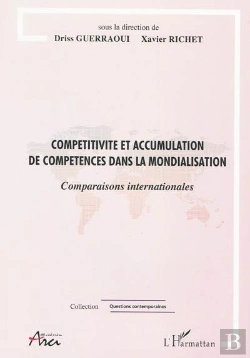 Bertrand.pt - Compétitivité Et Accumulation De Compétences Dans La Mondialisation ; Comparaisons Internationales
