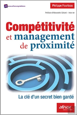 Bertrand.pt - Compétitivité Et Management De Proximité - La Clé Dun Secret Bien Gardé