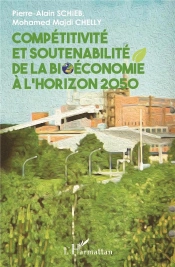 Compétitivité Et Soutenabilité De La Bioéconomie À L'Horizon 2050