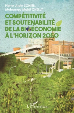 Bertrand.pt - Compétitivité Et Soutenabilité De La Bioéconomie À L'Horizon 2050