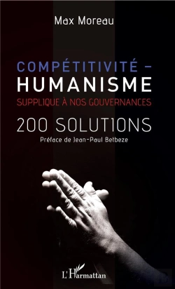 Bertrand.pt - Competitivite - Humanisme - Supplique A Nos Gouvernances - 200 Solutions