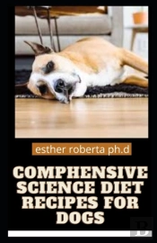 Comphensive Science Diet Recipes For Dogs