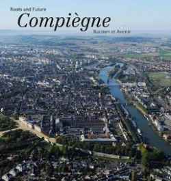 Bertrand.pt - Compiègne ; Racines Et Avenir