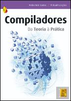 Compiladores - Da Teoria à Prática