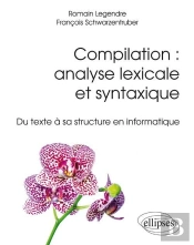 Compilation Analyse Lexicale Et Syntaxique Du Texte A Sa Structure En Informatique