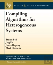 Compiling Algorithms For Heterogeneous Systems