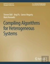 Compiling Algorithms For Heterogeneous Systems