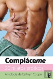 Compláceme (Antología De Cathryn Cooper)
