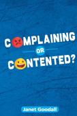 Complaining Or Contented?