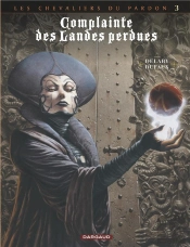 Complainte Des Landes Perdues - Cycle 2 ; Les Chevaliers Du Pardon Tome 3 : La Fée Sanctus