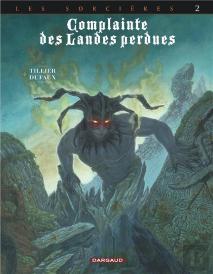 Complainte Des Landes Perdues - Cycle 3 ; Les Sorcières Tome 2 : Inferno