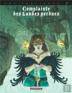 Bertrand.pt - Complainte Des Landes Perdues - Cycle 3 ; Les Sorcières Tome 3 : Regina Obscura