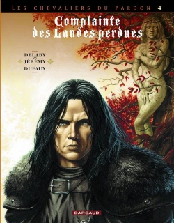 Bertrand.pt - Complainte Des Landes Perdues ; Cycle Les Chevaliers Du Pardon T.4 ; Sill Valt