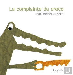 Bertrand.pt - Complainte Du Croco