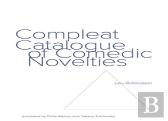 Compleat Catalogue Of Comedic Novelties